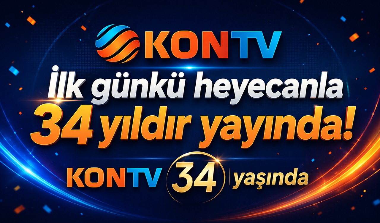  KONTV 34 yaşında